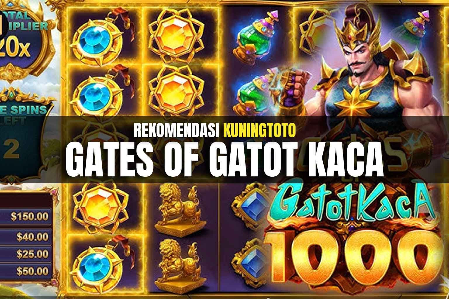 Slot Gatot Kaca di Kuningtoto