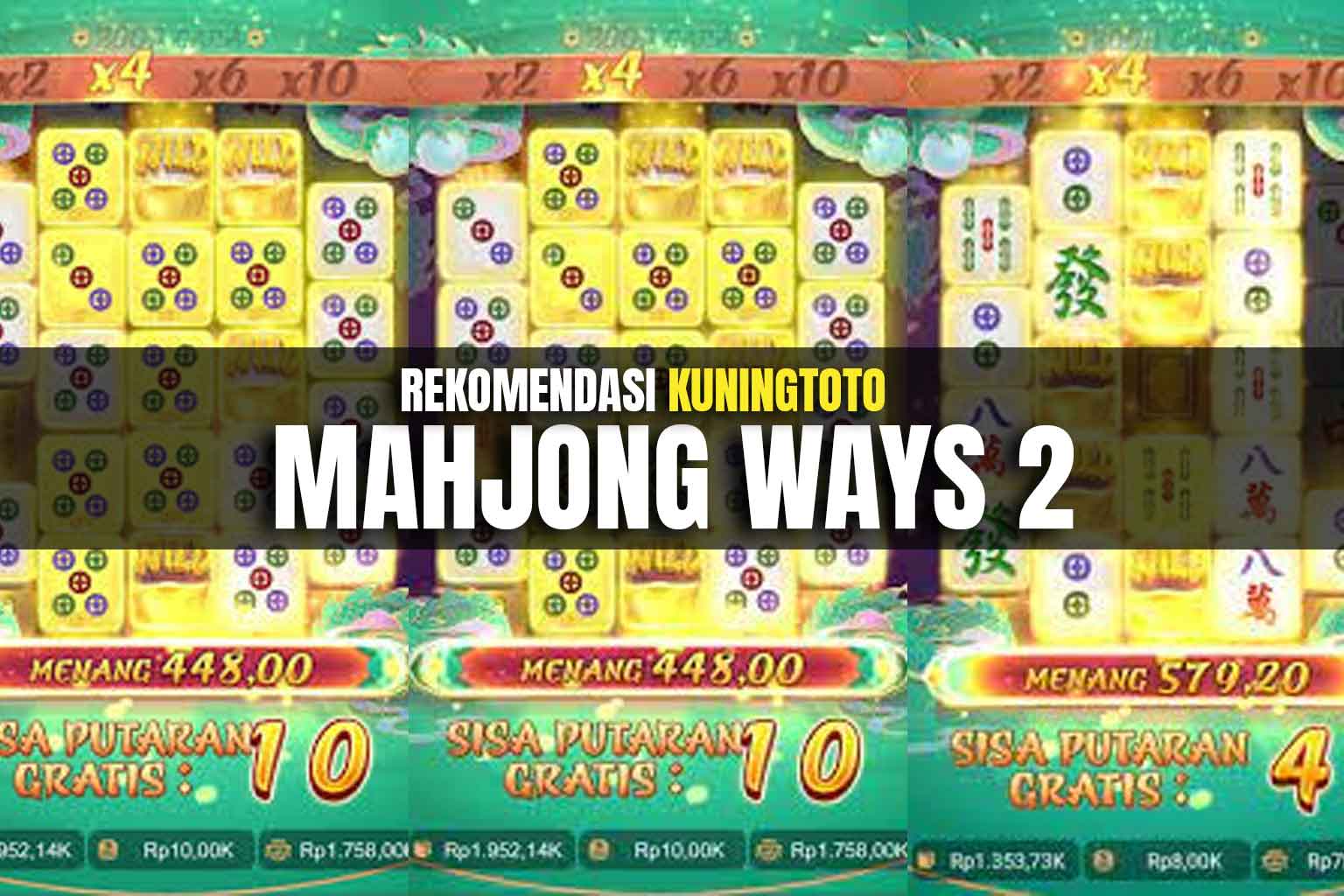 Mahjong Ways 2 di Kuningtoto