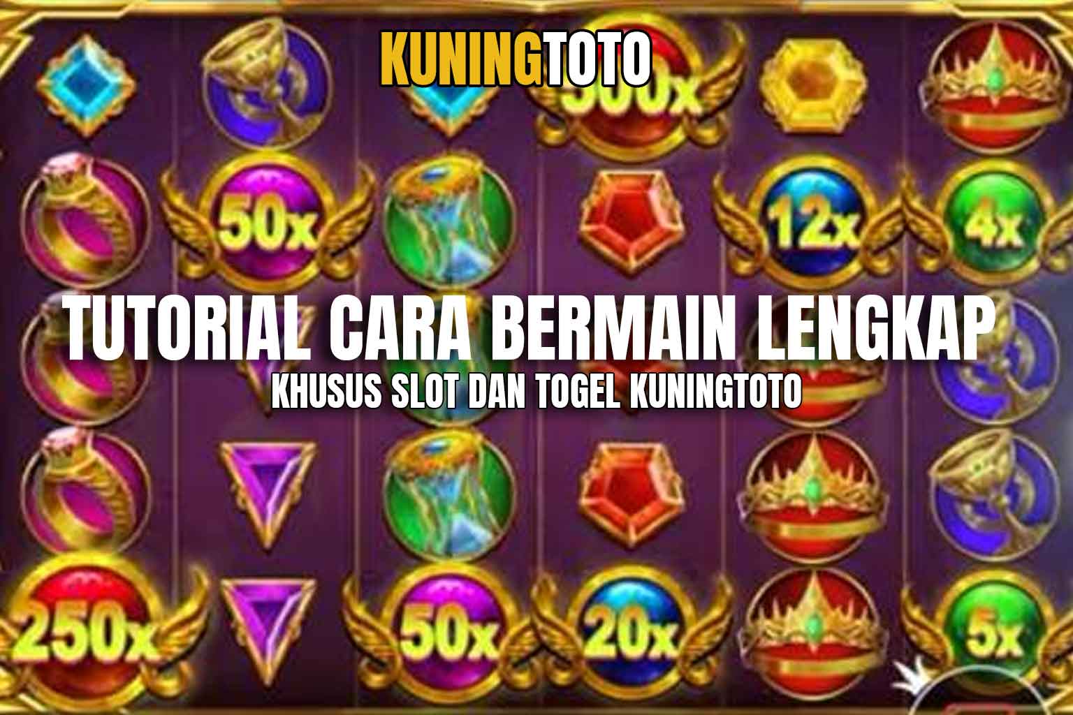 Panduan Bermain Slot dan Togel di Kuningtoto